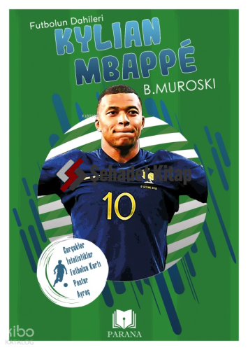 Kylian Mbappe;Futbolun Dahileri