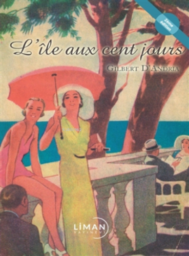 L’ile Aux Cent Jours