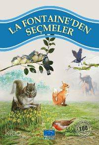 La Fontaine'den Seçmeler | Jean De La Fontaine | Parıltı Yayıncılık