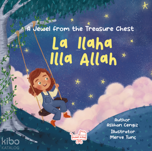 La Ilaha Illa Allah;A Jewel from the Treasure Chest (Ciltli)