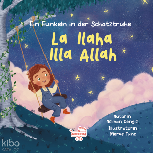 La Ilaha Illa Allah;Ein Funkeln in der Schatztruhe (Ciltli)
