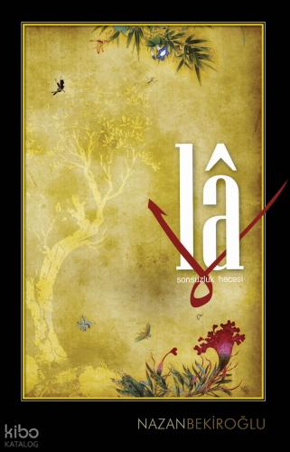 Lâ: Sonsuzluk Hecesi