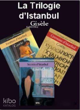 La Trilogie d'İstanbul