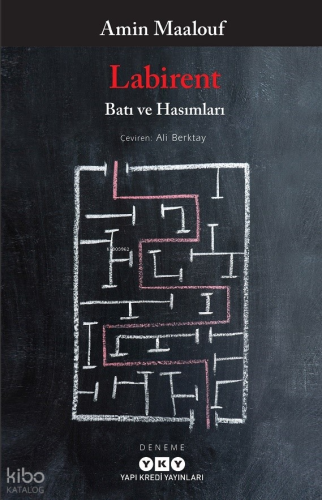 Labirent - Batı ve Hasımları | Amin Maalouf | Yapı Kredi Yayınları ( Y