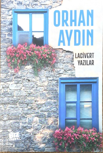Lacivert Yazılar | Orhan Aydın | Biz Kitap