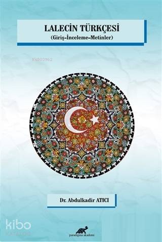 Lalecin Türkçesi Giriş - İnceleme - Metinler