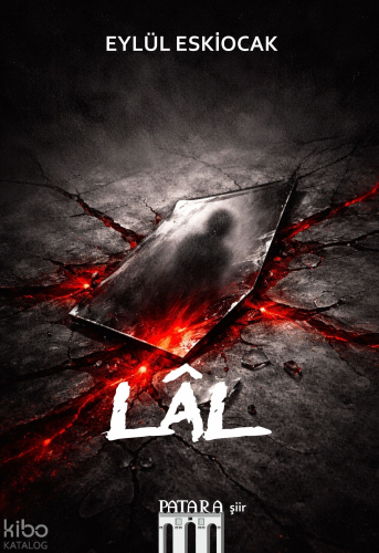 Lal | Eylül Eskiocak | Patara Kitap