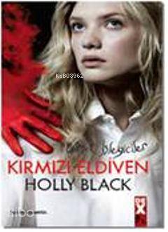 Lanet İşleyiciler 2 - Kırmızı Eldiven; Aşk Bir Lanettir