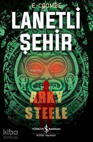 Lanetli Şehir: Arky Steele