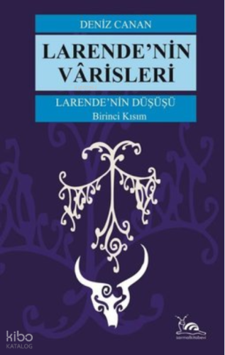 Larende’Nin Varisleri