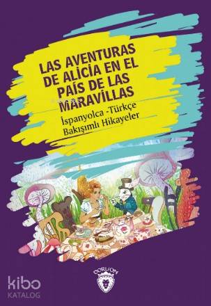 Las Aventuras de Alicia En El País de Las Maravillas