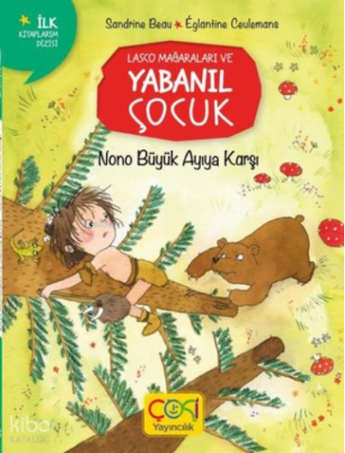 Lasco Mağaraları Ve Yabanıl Çocuk - Nono Büyük Ayıya Karşı