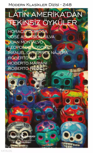 Latin Amerika’dan Tekinsiz Öyküler – Sert Kapak | Kolektif | Türkiye İ