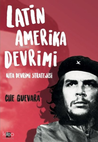 Latin Amerika Devrimi;Kıta Devrimi Stratejisi
