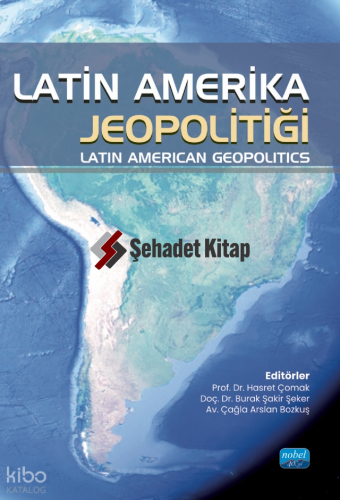Latin Amerika Jeopolitiği - Latin American Geopolitics