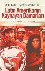 Latin Amerikanın Kaynayan Damarları