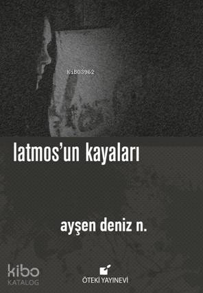 Latmos'un Kayaları