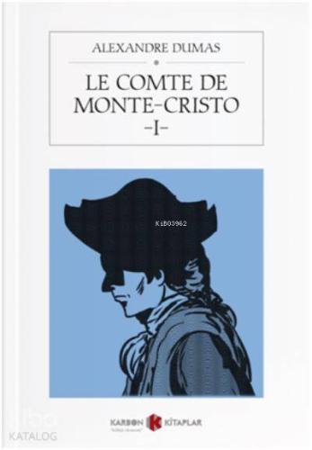 Le Comte De Monte-Cristo - 1 | Alexandre Dumas | Karbon Kitaplar