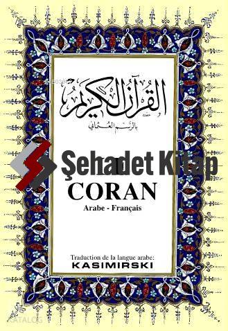 LE CORAN; Kur'ân-ı Kerîm ve  Fransızca Meali (orta boy, ipek şamua kâğıt, ciltli)