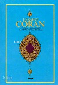 Le Saınt Coran; Metinsiz | Muhammed Hamidullah | Beyan Yayınları