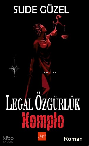 Legal Özgürlük Komplo