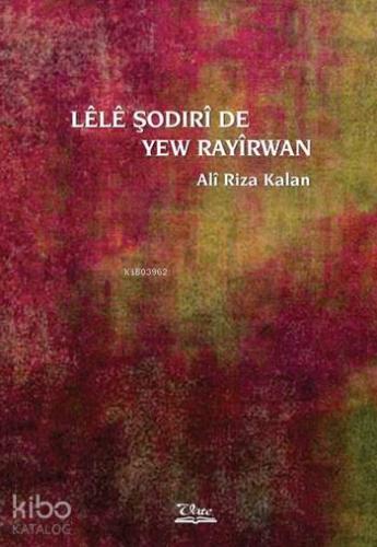 Lêlê Şodirî de Yew Rayîrwan