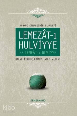 Lemezat-ı Hulviyye (Ciltli)