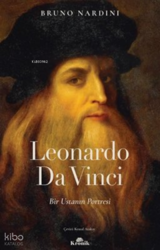 Leonardo Da Vinci - Bir Ustanın Portresi