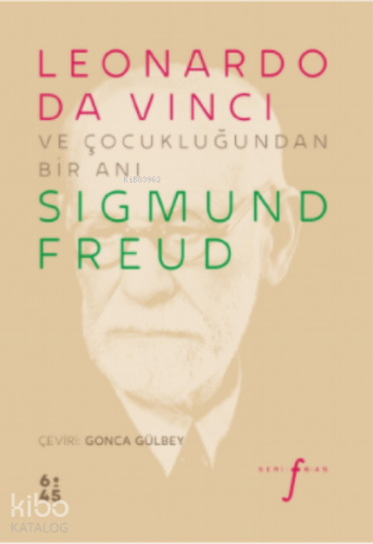 Leonardo da Vinci ve Çocukluğundan Bir Anı