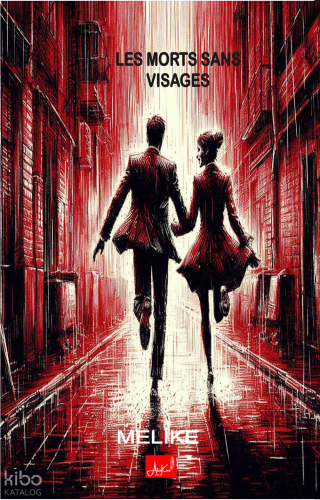 Les Morts Sans Vısages (Fransızca)