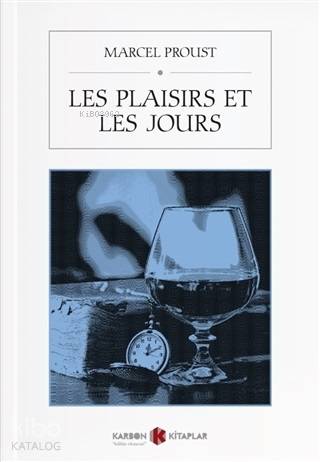 Les Plaisirs Et Les Jours | Marcel Proust | Karbon Kitaplar