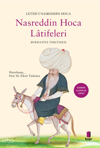 Letaif-i Nasreddin Hoca - Hoca Latîfeleri;(Burhaniye Tercümesi) | Kole