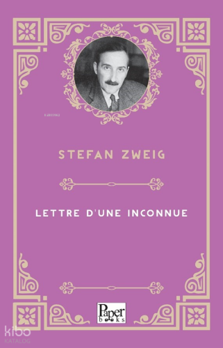 Lettre D'une İnconnue | Stefan Zweig | Paper Books