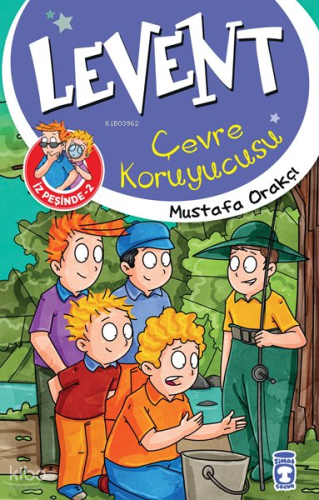 Levent Çevre Koruyucusu (9+ Yaş); Levent ve Tayfası İz Peşinde 2 | Mus