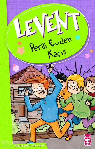 Levent - Perili Evden Kaçış; Levent ve Tayfası +9 Yaş | Mustafa Orakçı