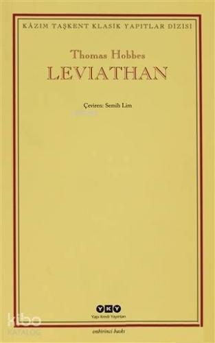 Leviathan; Bir Din ve Dünya Devletinin İçeriği, Biçimi ve Kudreti