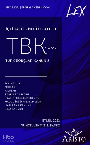LEX Türk Borçlar Kanunu (TBK) | Şebnem Akipek Öcal | Aristo Yayınevi