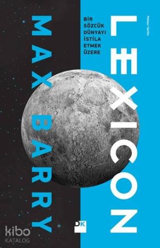 Lexicon; Bir Sözcük Dünyayı İstila Etmek Üzere