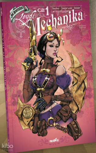 Leydi Mechanika (Cilt 1) | Joe Benitez | Presstij