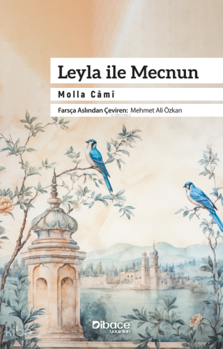 Leyla ile Mecnun | Molla Cami | Dibace Yayınları
