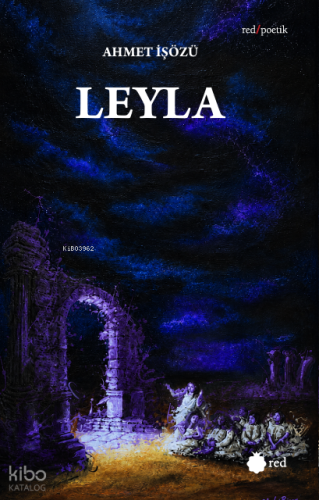 Leyla | Ahmet İşözü | Red Yayınları