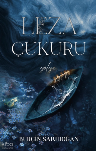 Leza Çukuru 1 - Gölge (Ciltli) | Burçin Sarıdoğan | Lapis Yayıncılık