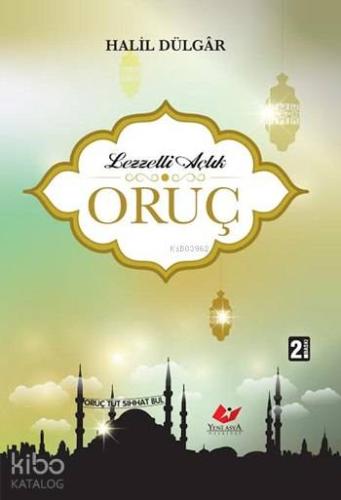 Lezzetli Açlık Oruç