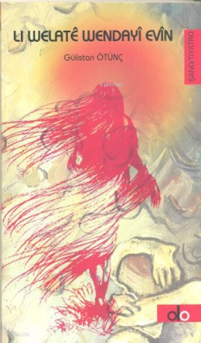 Lı Welatê Wendayî Evîn