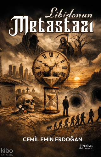 Libidonun Metastazı | Cemil Emin Erdoğan | Serüven Yayınevi