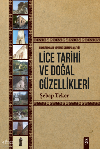 Lice Tarihi ve Doğal Güzellikleri
