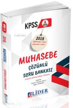 Lider 2018 KPSS-A Muhasebe Çözümlü Soru Bankası | Kolektif | Lider Yay