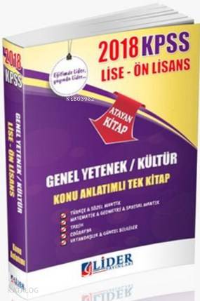 Lider 2018 KPSS Genel Yetenek Genel Kültür Lise Ön Lisans; Konu Anlatı
