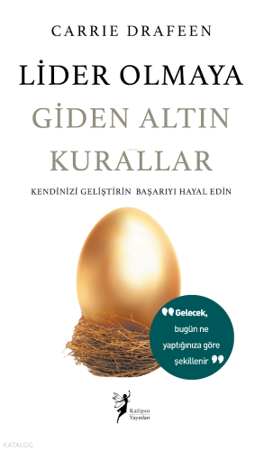 Lider Olmaya Giden Altın Kurallar