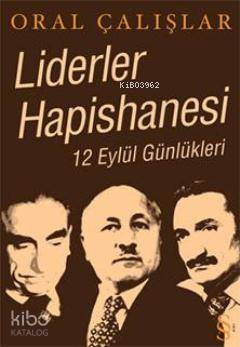 Liderler Hapishanesi 12 Eylül Günlükleri